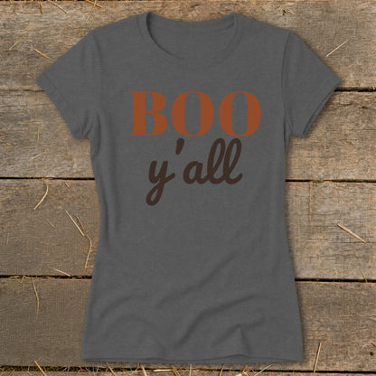 Dark gray t-shirt with "BOO y'all" in orange and brown lettering.
