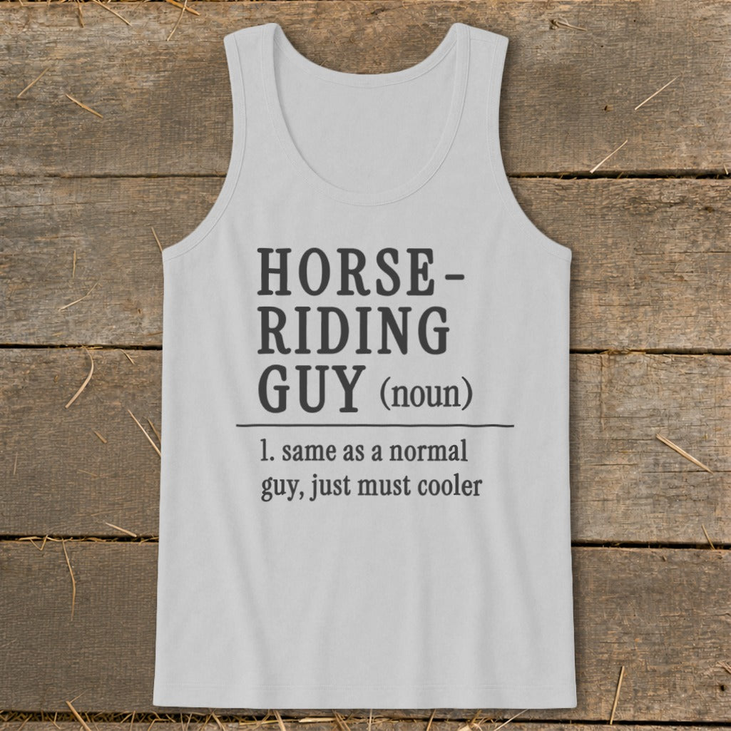 Grey tank top with "Horse-Riding Guy (noun)" and definition.