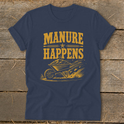 Navy t-shirt with "MANURE HAPPENS" text and a wheelbarrow full of manure.