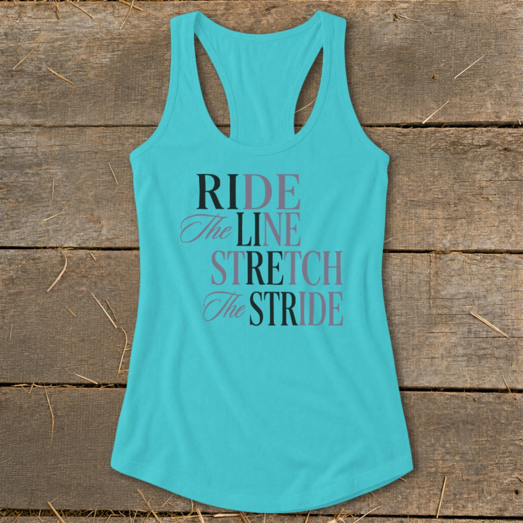 Turquoise tank top with text "RIDE The LINE STRETCH The STRIDE".