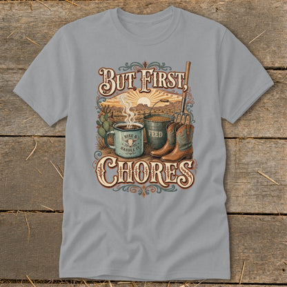 "But First, Chores" text with cowboy boots, coffee mug, and feed bucket.