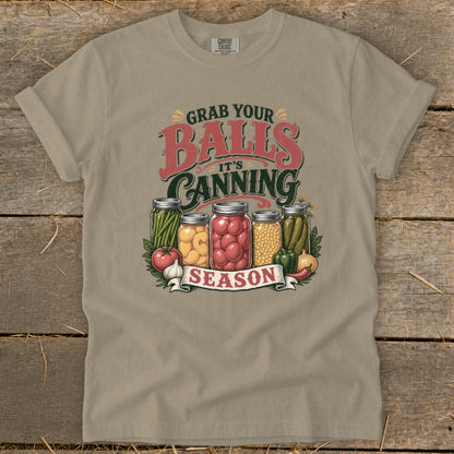 T-shirt graphic: Grab your balls, it's canning season with jars of preserves.
