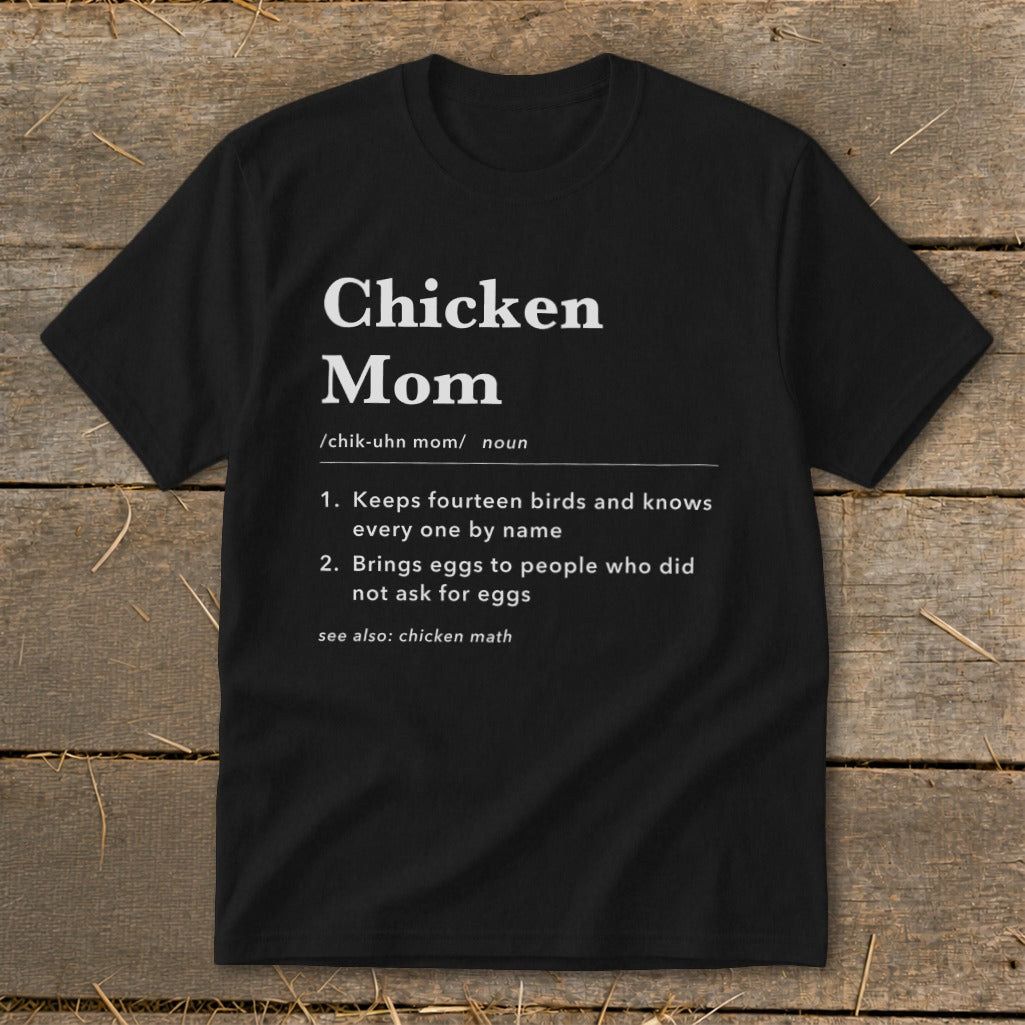 Black t-shirt with "Chicken Mom" definition text and an illustration.