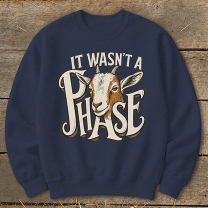 Navy sweatshirt with a goat graphic and text "It Wasn't a Phase".