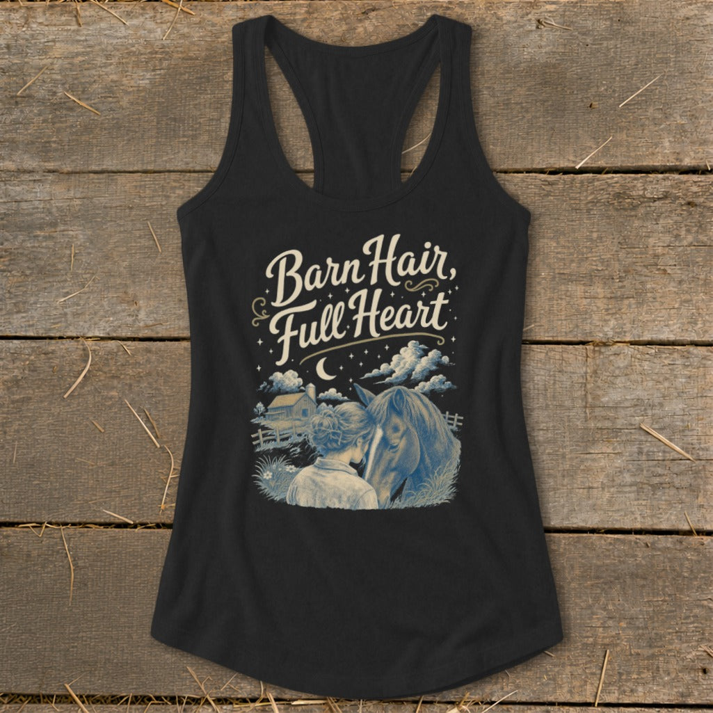Black tank top with "Barn Hair, Full Heart" text and horse and girl illustration.
