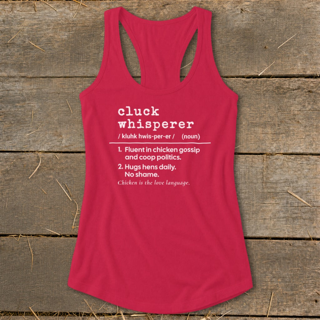 Red tank top with "Cluck Whisperer" definition including chicken gossip and coop politics.