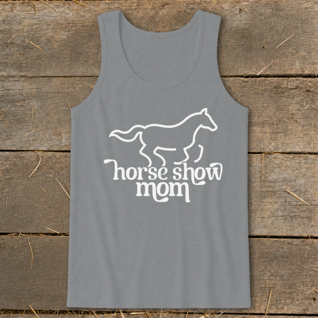 Grey tank top with white outline horse and "horse show mom" text.