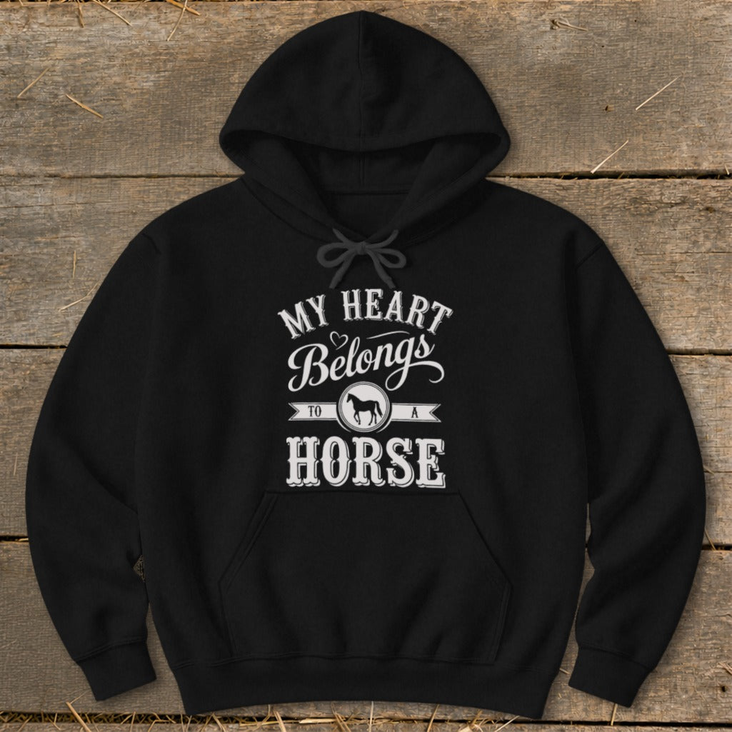 Black hoodie with white text that reads "MY HEART Belongs TO A HORSE".