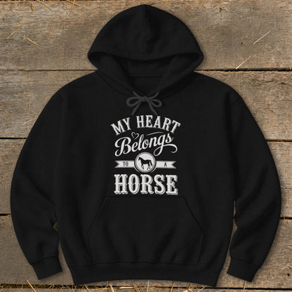 Black hoodie with white text that reads "MY HEART Belongs TO A HORSE".