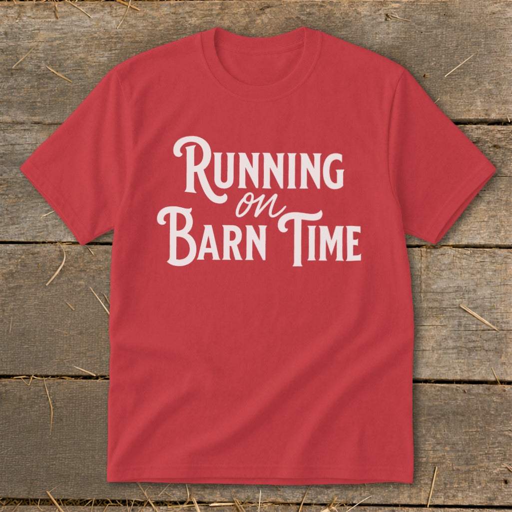 Red t-shirt with white text reading "Running on Barn Time".