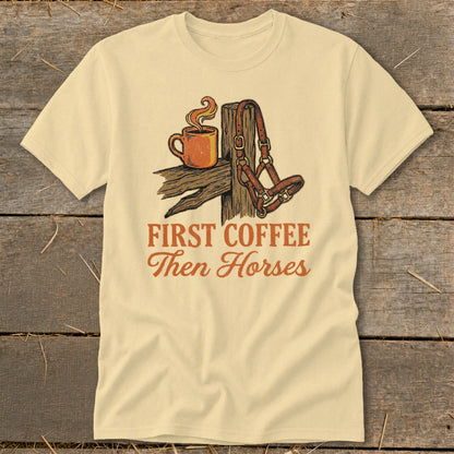 Cream t-shirt with "First Coffee Then Horses" graphic and horse halter.