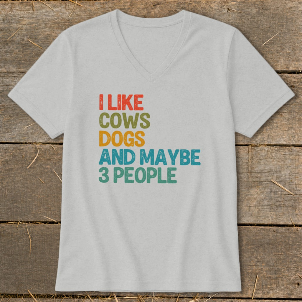 I LIKE COWS DOGS AND MAYBE 3 PEOPLE graphic t-shirt