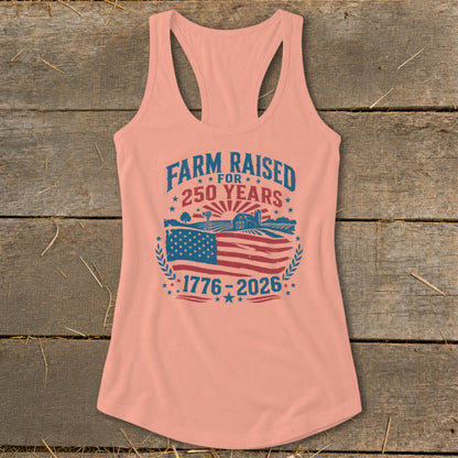Pink tank top with "Farm Raised For 250 Years 1776-2026" graphic.