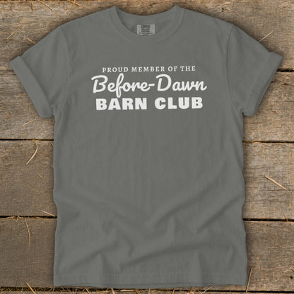 Proud Member of the Before-Dawn Barn Club Signature Tee