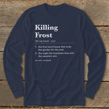 Dark blue long-sleeve t-shirt with white dictionary-style text defining Killing Frost, laid flat on wooden boards.