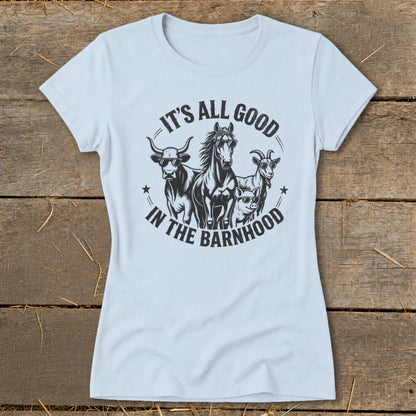 Light blue t-shirt with cartoon bull, horse, goat, and pig wearing sunglasses, saying "IT'S ALL GOOD IN THE BARNHOOD".