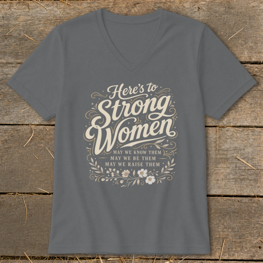 Grey t-shirt with "Here's to Strong Women" and floral design.