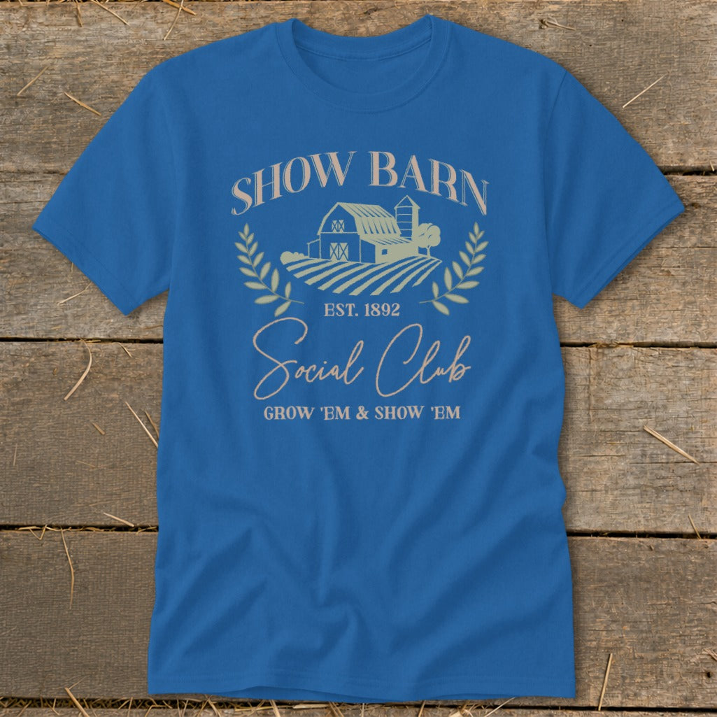 Blue t-shirt with "Show Barn Social Club" graphic, farm scene, est. 1892.