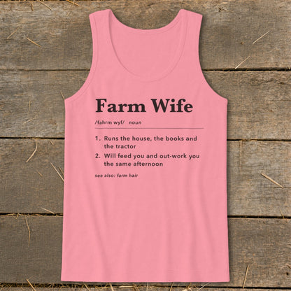 Pink tank top with "Farm Wife" definition including its pronunciation and meaning.