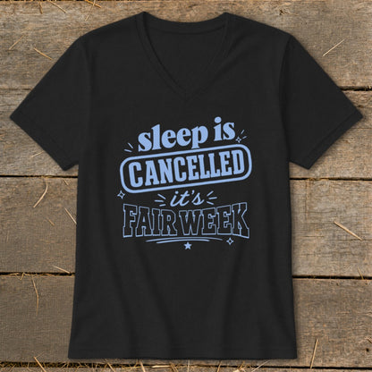 Black t-shirt with light blue text "sleep is CANCELLED it's FAIR WEEK".