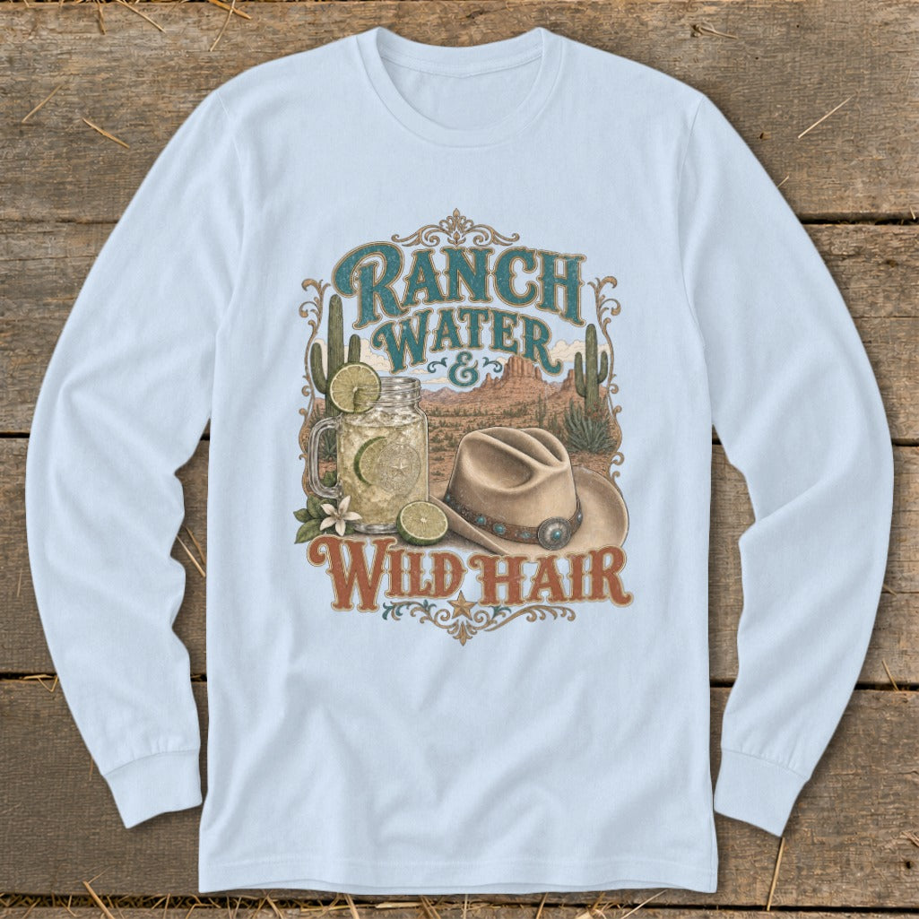 Long sleeve shirt with "Ranch Water & Wild Hair" graphic, desert scene, cowboy hat.