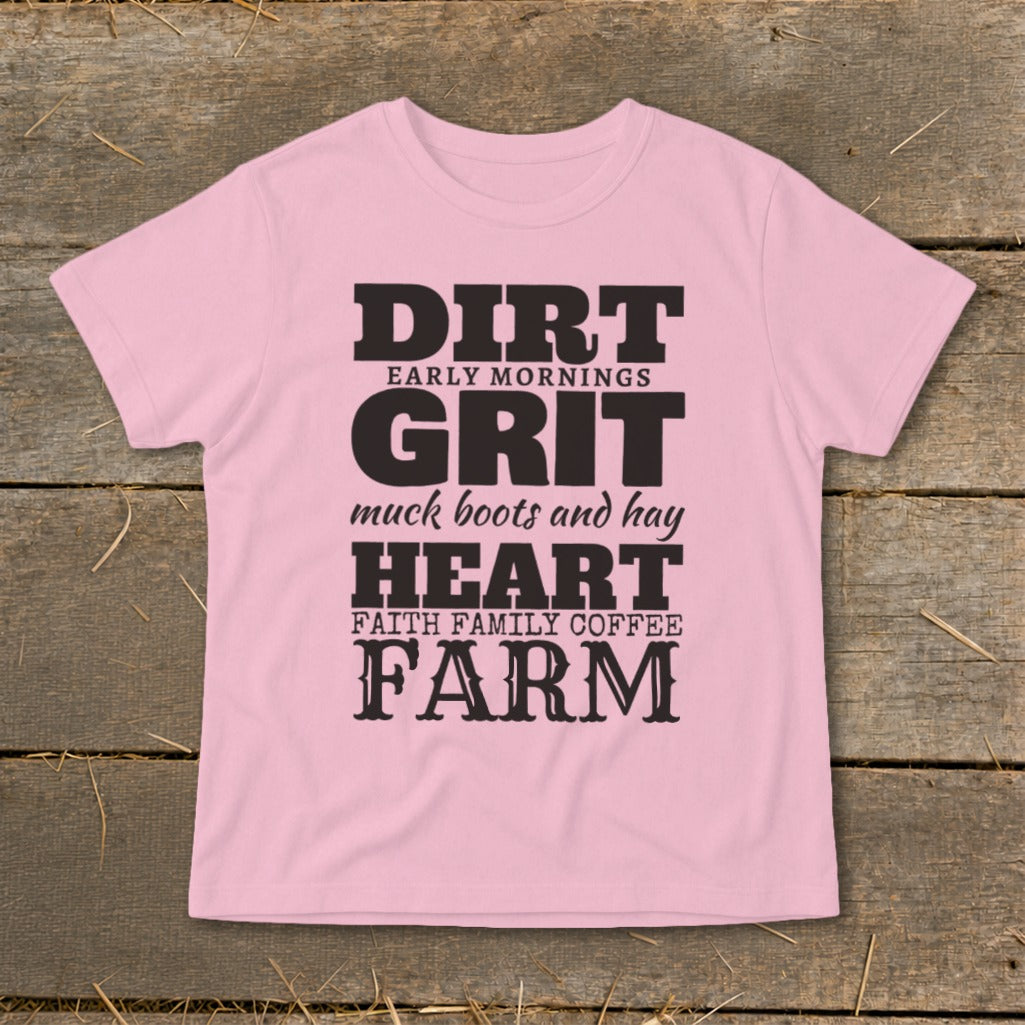 Pink t-shirt with black text: Dirt, Grit, Heart, Farm.