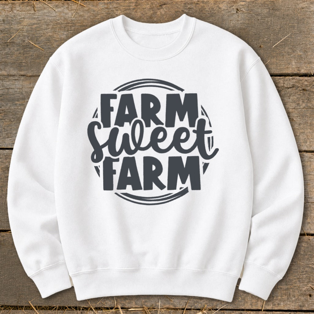 White sweatshirt with dark gray "Farm Sweet Farm" graphic on chest.