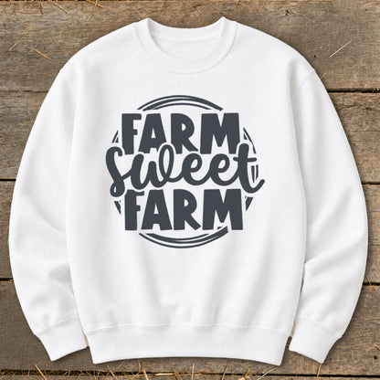 White sweatshirt with dark gray "Farm Sweet Farm" graphic on chest.
