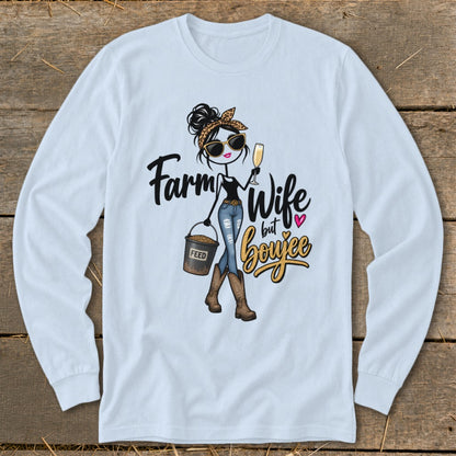 Boujee Farm Wife Long Sleeve Tee