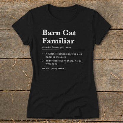 Barn Cat Familiar Definition Ladies Tee