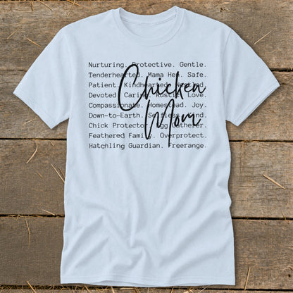White t-shirt with "Chicken Mom" text and descriptive words.