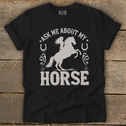 Black t-shirt with "Ask me about my HORSE" text and horse rider graphic.
