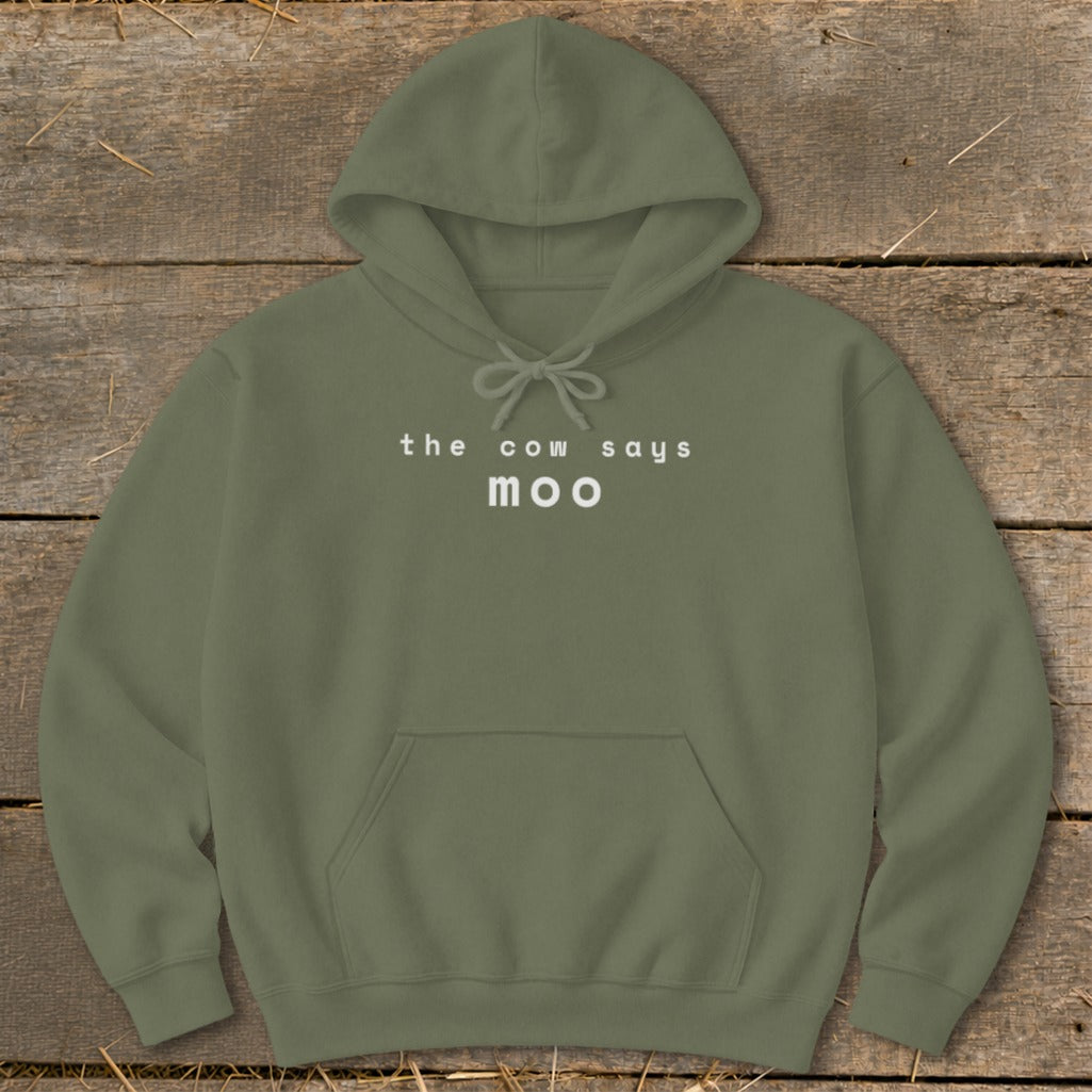 Olive green hoodie with "the cow says moo" printed in white text.