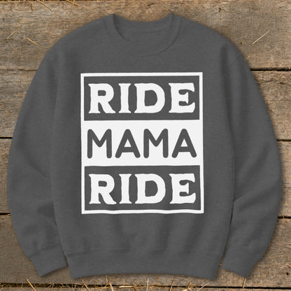 Gray sweatshirt with "RIDE MAMA RIDE" text design in white boxes.