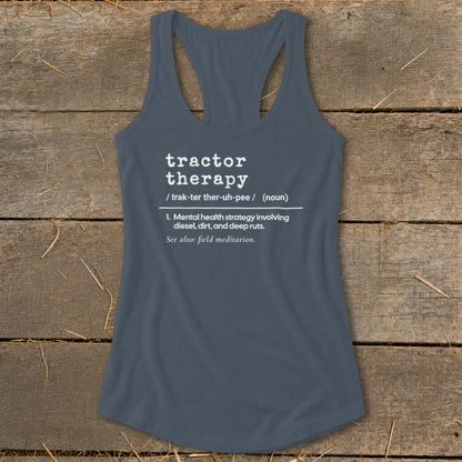 Grey tank top with "Tractor Therapy" definition printed in white text.