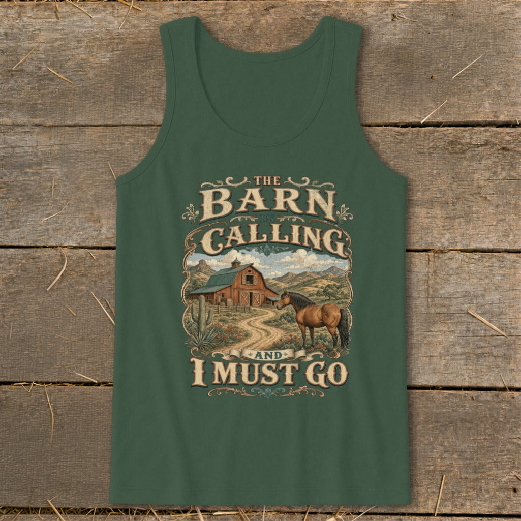 Green tank top with barn, horse, and desert landscape graphic reading "The Barn is Calling and I Must Go".