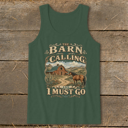 Green tank top with barn, horse, and desert landscape graphic reading "The Barn is Calling and I Must Go".