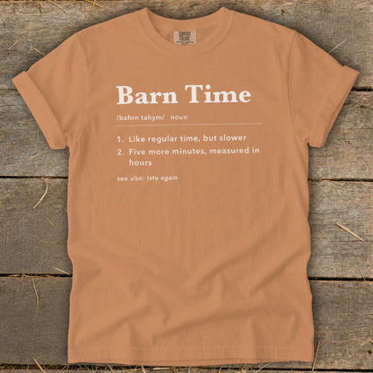 Orange Comfort Colors t-shirt with "Barn Time" definition.