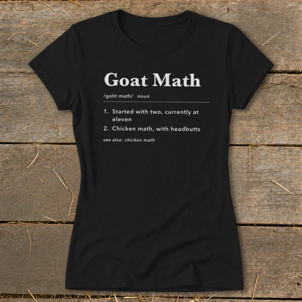 Black t-shirt with white text defining "Goat Math" humorously.