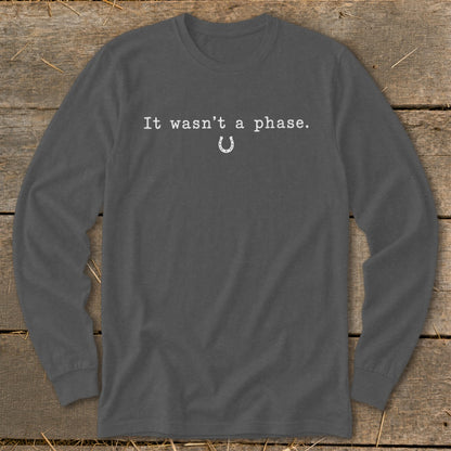 It Wasn't a Phase Horseshoe Long Sleeve Tee