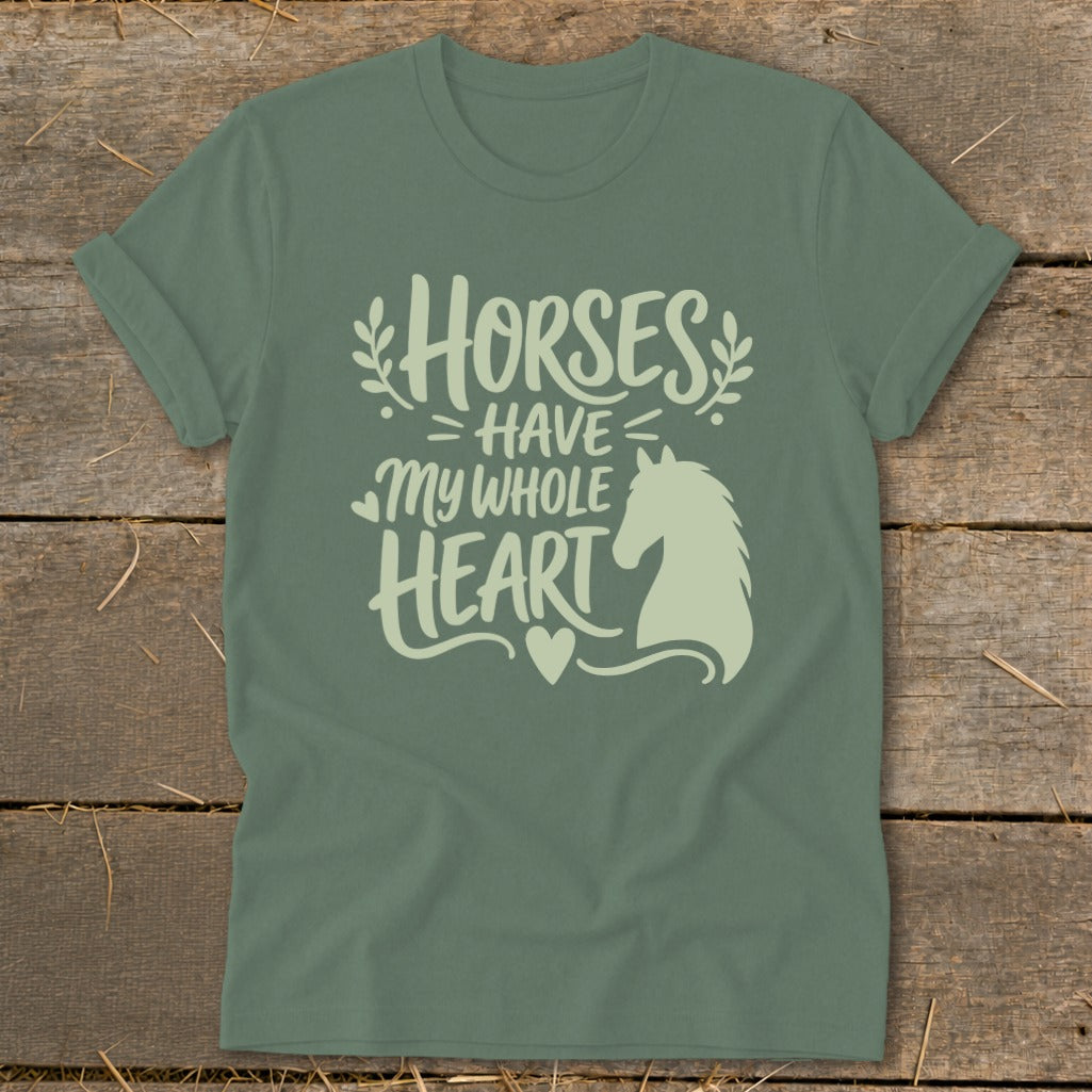 Green t-shirt with text "Horses Have My Whole Heart" and horse silhouette.