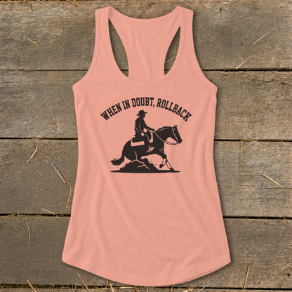 Peach tank top with silhouette of cowboy on horse and "WHEN IN DOUBT, ROLLBACK" text.