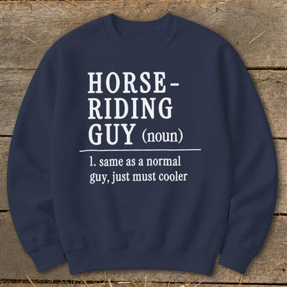 Navy sweatshirt with "Horse-Riding Guy (noun)" definition printed in white.