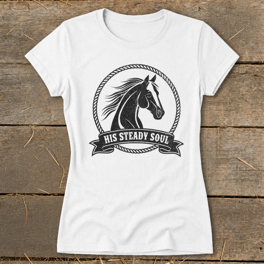 White t-shirt with black horse graphic and text "HIS STEADY SOUL".
