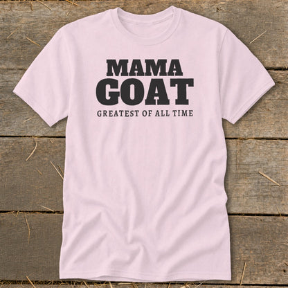 Light pink t-shirt with black text reading "MAMA GOAT GREATEST OF ALL TIME".