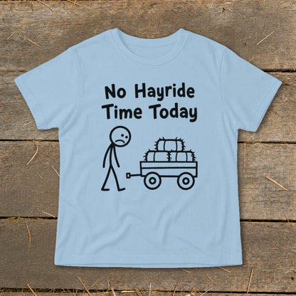 No Hayride Time Today Infant Tee