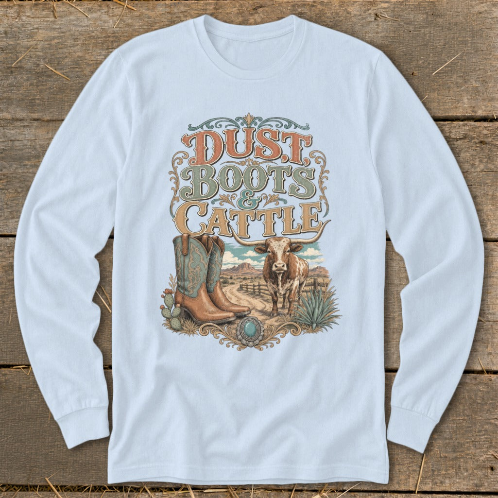 Long-sleeve shirt with graphic: Dust, Boots & Cattle, cowboy boots, and longhorn steer.