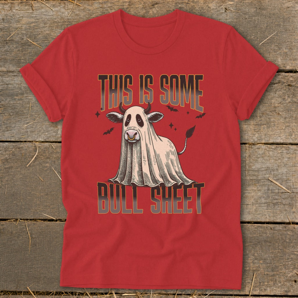 Red t-shirt with a ghost-covered cow graphic and the text "THIS IS SOME BULL SHEET".