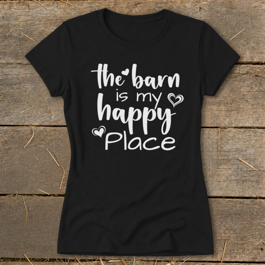 Black t-shirt with white text reading "the barn is my happy Place".