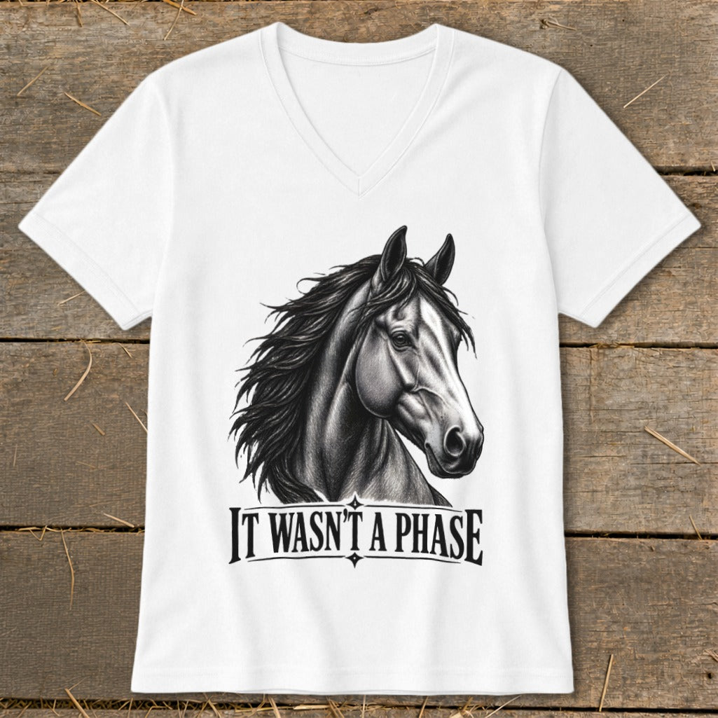 White v-neck t-shirt with a black and white sketch of a horse and the text "IT WASN'T A PHASE".